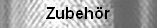 Zubeh�r